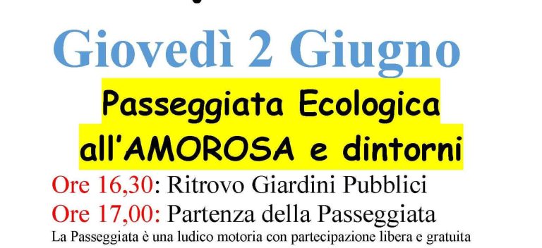 Giovedì 2 Giugno Passeggiata Ecologica all'Amorosa e dintorni 9 Giovedì 2 Giugno Passeggiata Ecologica all’Amorosa e dintorni